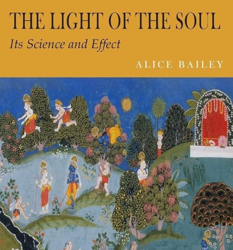 Light of the Soul by Alice Bailey short